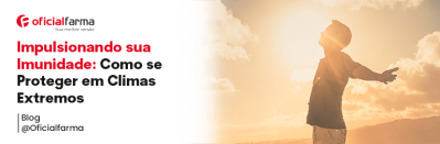 Impulsionando sua Imunidade: Como se Proteger em Climas Extremos